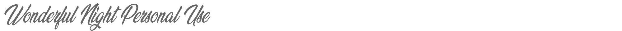 Wonderful Night Wonderful Night Personal Use.ttf font preview